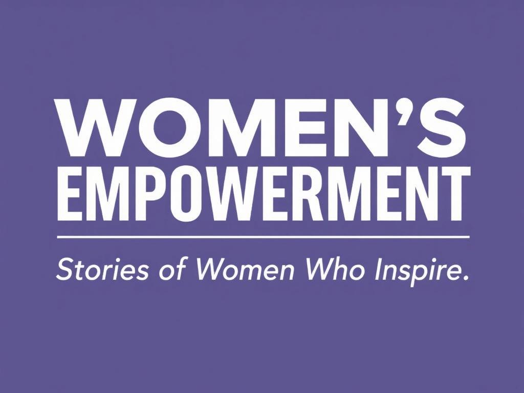 Empoderamiento Femenino: Historias de Mujeres que Inspiran.. Measuring Impact: Tools and Methods